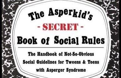 The Asperkid’s SECRET Book of Social Rules